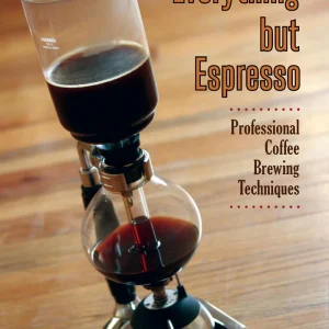 Scott Rao Everything But Espresso