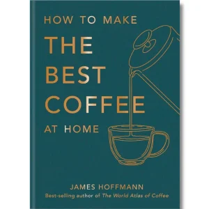 James Hoffmann How to Make the Best Coffee at Home
